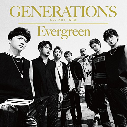 ミュージシャン GENERATIONS THE BEST MOMENT OF EVERGReeN GENERATIONS from EXILE TRIBE / Evergreen (with English